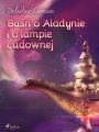 Basn o Aladynie i o lampie cudownej