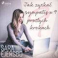 Jak zyskac sympatie w 9 prostych krokach