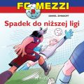 FC Mezzi 9 - Spadek do nizszej ligi