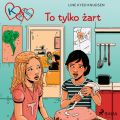 K jak Klara 17 - To tylko zart