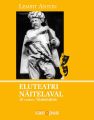 Eluteatri naitelaval III vaatus. Vanemuine