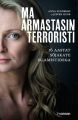 Ma armastasin terroristi