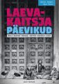 Laevakaitsja paevikud. Neli aastat Indias. Dmitri Pappeli lugu