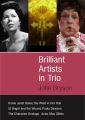 Brilliant Artists in Trio