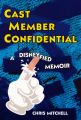 Cast Member Confidential: