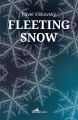 Fleeting Snow