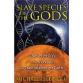 Slave Species of the Gods