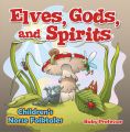 Elves, Gods, and Spirits | Children's Norse Folktales