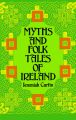 Myths and Folk Tales of Ireland