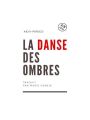 La Danse Des Ombres