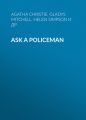 Ask a Policeman