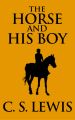 Horse and His Boy, The The