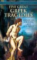 Five Great Greek Tragedies