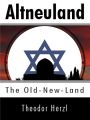 Altneuland: The Old-New-Land