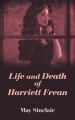 Life and Death of Harriett Frean