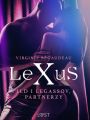 LeXuS: Ild i Legassov, Partnerzy - Dystopia erotyczna