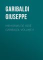 Memorias de Jose Garibaldi, volume II