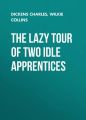 The Lazy Tour of Two Idle Apprentices