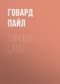 Twilight Land