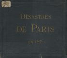 Les Desastres de Paris en 1871