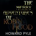 The Merry Adventures of Robin Hood