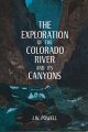 The Exploration of the Colorado River and Its Canyons