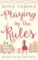 Playing by the Rules: The feel-good heart-warming and uplifting romance perfect for Valentines Day