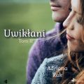 Uwiklani. Tom 2