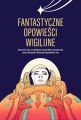 Fantastyczne opowiesci wigilijne