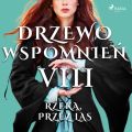 Drzewo Wspomnien 8: Rzeka, przez las