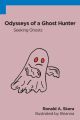 Odysseys of a Ghost Hunter