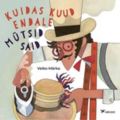 Kuidas kuud endale mutsid said