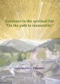 Guidance tothe spirituallife. On the pathto immortality