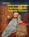 Warzywne ziolowe i korzenne wodki i nalewki lecznicze