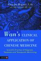 Wan's Clinical Application of Chinese Medicine