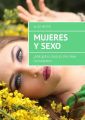 Mujeres ysexo. ?Por que el sexo es util para las mujeres?