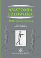 Anatomia czlowieka. 1500 pytan testowych