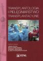 Transplantologia i pielegniarstwo transplantacyjne