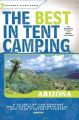 The Best in Tent Camping: Arizona