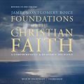 Foundations of the Christian Faith, Revised in One Volume