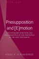 Presupposition and [E]motion