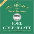 Big Secret for the Small Investor