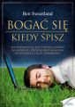 Bogac sie kiedy spisz