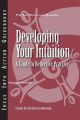 Developing Your Intuition: A Guide to Reflective Practice