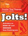 Jolts! Activities to Wake Up and Engage Your Participants