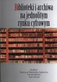 Biblioteki i archiwa na jednolitym rynku cyfrowym