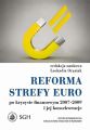 Reforma strefy euro po kryzysie finansowym 20072009 i jego konsekwencje