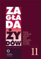 Zaglada Zydow. Studia i Materialy nr 11 R. 2015