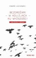 Bezdrozami - w kolizjach - ku wyzszosci. Nowa ontologia i tworczosc