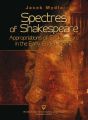 Spectres of Shakespeare